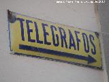 Cartel de Telgrafos en la Calle Teniente Rueda. 